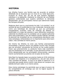 HISTORIA
Los  Añaños  fueron  una  familia  que  de  acuerdo  al  análisis
detallado de la situación que se vivía en su natal