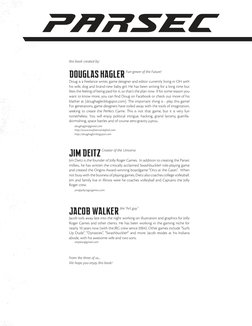 Jacob Walker 
Jacob toils away late into the night working on illustration and graphics for Jolly 
Roger Games and other clie