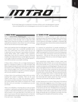 1
1.1 Parsec in Brief 
Parsec is a science-fiction roleplaying game set approximately 
200 years in Earth’s future. The main