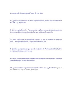 4.- Anota todo lo que sepas del autor de este libro. 
  
5.- ¿Qué dos ascendientes de Jesús representan dos pactos que se