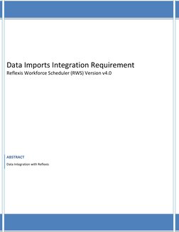 Data Imports Integration Requirement 
Reflexis Workforce Scheduler (RWS) Version v4.0