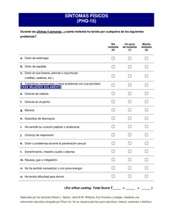 SÍNTOMAS FÍSICOS  
(PHQ-15) 
 
 
Durante las últimas 4 semanas, ¿cuánta molestia ha tenido por cualquiera de los siguientes