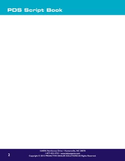 2
PDS Script Book
16409A Northcross Drive • Huntersville, NC 28078
1-877-452-2753 • www.bdcexperts.com
Copyright © 2015 PROAC