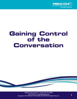 7
16409A Northcross Drive • Huntersville, NC 28078
1-877-452-2753 • www.bdcexperts.com
Copyright © 2015 PROACTIVE DEALER SOLU