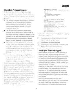 Delphi
4
Client Side Protocols Support
To develop the client side of Internet applications, Delphi
provides you ready-to-use