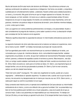 Mucho del boceto de Erik esta hecho del aforismo de Whitaker. Sus aforismos contienen una 
sabrosa combinación de sabiduría,