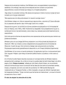Despues de la escuela de medicina, Carl Whitaker tomo una especialidad en ginecología y 
obstetricia. Sin embargo, dejo esta