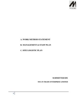 
 
 
 
 
 
 
 
 
 
 
A. WORK METHOD STATEMENT 
B. MANAGEMENT & STAFF PLAN 
C. SITE LOGISTIC PLAN 
 
 
 
 
 
 
SUBMITTED B