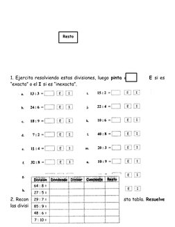 1. Ejercita resolviendo estas divisiones, luego pinta el           E si es
“exacta” o el I si es “inexacta”.
2. Reconoce las