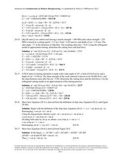 Solutions for Fundamentals of Modern Manufacturing, 5/e (published by Wiley)  MPGroover 2012
(b) As = tow/sin  = (0.011)(0.