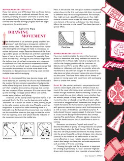 Supplementary Activity: 
If you have access to a DVD player that can freeze frames,
show a sequence from a selected animated