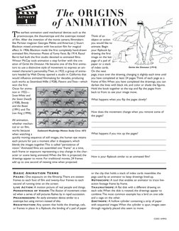 T
he earliest animation used mechanical devices such as the
praxinoscope, the thaumatrope and the zoetrope instead
of film. A