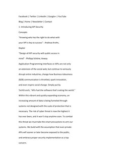 Facebook | Twitter | Linkedin | Google+ | YouTube 
Blog | Home | Newsletter | Contact 
1. Introducing API Security 
Concepts
