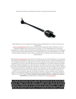 elemento contribuye activamente en todo el recorrido de la dirección  
 
Este elemento es el encargado de acoplar la barra es