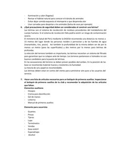 -     Iluminación y calor (fogatas) 
-     Revisar el hábitat natural para conocer el tránsito de animales 
-     Evitar deja