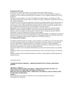 Fundamentos del Secado  
Los procesos de secado varían según se trate de materia prima sólida, líquida o gaseosa.  
El seca