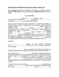 DEMANDA DE SUSPENSIÓN DE RELACIÓN DIRECTA Y REGULAR 
En lo principal: Demanda de Suspensión de Régimen de Relación Directa y