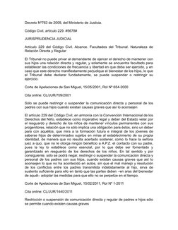 Decreto Nº763 de 2009, del Ministerio de Justicia.
Código Civil, artículo 229. #5678#
JURISPRUDENCIA JUDICIAL 
Artículo 229 d