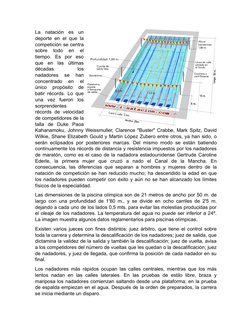 La  natación  es  un
deporte en el que la
competición se centra
sobre  todo  en  el
tiempo.  Es  por  eso
que  en  las  últim
