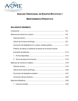 ANÁLISIS VIBRACIONAL EN EQUIPOS ROTATIVOS Y 
MANTENIMIENTO PREDICTIVO 
BALANCEO DINÁMICO 
Introducción ................