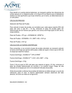 BALANCEO DINÁMICO - 8.9 
Para decidir en cuantos planos balancear, es necesario graficar las vibraciones de 
ambos apoy