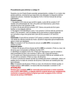 Procedimento para eliminar o código 41 
 
Quando a luz do Check Engine acender apresentando o código 41 e o motor não 
perder