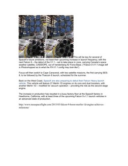 This will be key for several of 
SpaceX’s future ambitions, not least their upcoming increase in launch frequency, with the