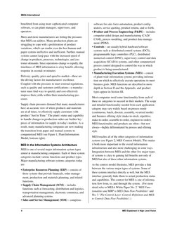 4
MES Explained: A High Level Vision
MESA International
benefitted from using more sophisticated computer
software, so can pl