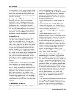 8
MES Explained: A High Level Vision
MESA International
for many industries. And the type of document manage-
ment needed can