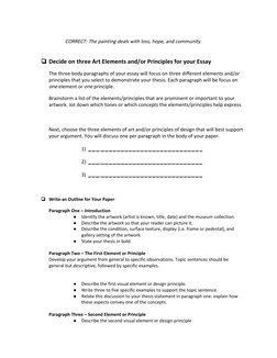CORRECT: The painting deals with loss, hope, and community. 
 
 
❏Decide on three Art Elements and/or Principles for your E