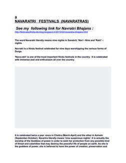 a
NAVARATRI
 
      FESTIVALS
 
    (NAVARATRAS)
 See my  following link for Navratri Bhajans :
http://festivalsofindia-bb-bl