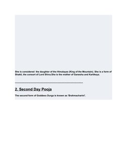 She is considered  the daughter of the Himalayas (King of the Mountain). She is a form of
Shakti, the consort of Lord Shiva.S