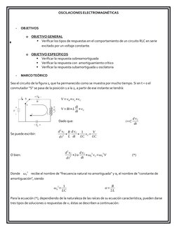 OSCILACIONES ELECTROMAGNÉTICAS
-
OBJETIVOS
o
OBJETIVO GENERAL

Verificar los tipos de respuestas en el comportamiento de un