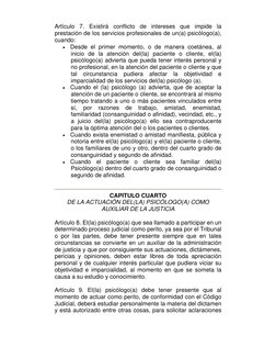 Artículo 7. Existirá conflicto de intereses que impide la 
prestación de los servicios profesionales de un(a) psicólogo(a),