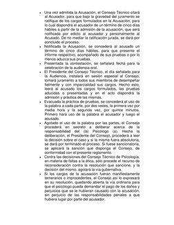 • Una vez admitida la Acusación, el Consejo Técnico citará 
al Acusador, para que bajo la gravedad del juramento se 
ratifiqu