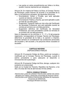 • Las partes en estos procedimientos por faltas a la ética, 
pueden hacerse representar por abogados. 
 
Artículo 24. En mate