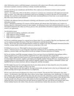 chain. Information systems could help managers communicate with workers more efficiently, enable technological 
innovation in