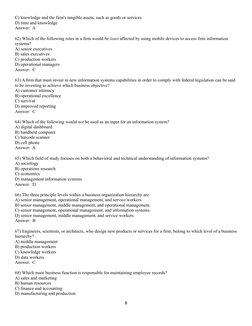 C) knowledge and the firm's tangible assets, such as goods or services
D) time and knowledge
Answer:  A
62) Which of the foll