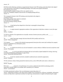 Answer:  B
69) Which of the following constitutes an organizational element in the UPS tracking system described in the chapt