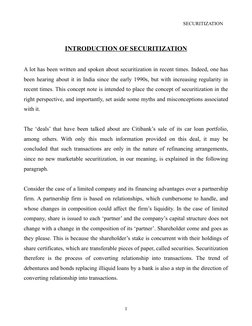 SECURITIZATION
INTRODUCTION OF SECURITIZATION
A lot has been written and