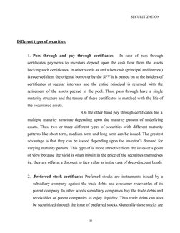 SECURITIZATION
Different types of securities:
1. Pass  through  and  pay