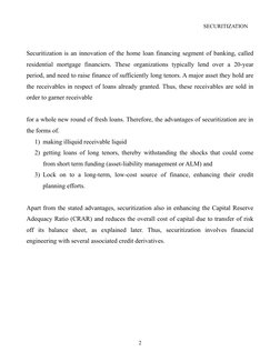 SECURITIZATION
Securitization is an innovation of the home loan financing