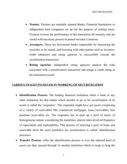 SECURITIZATION

Trustee: Trustees are normally reputed Banks, Financial