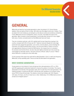 The Millennial Generation 
Research Review
3
NATIONAL CHAMBER FOUNDATION
General
Millennials are likely the most studied gene