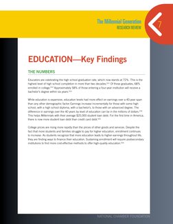 The Millennial Generation 
Research Review
7
NATIONAL CHAMBER FOUNDATION
EDUCATION—Key Findings
THE NUMBERS
Educators are cel