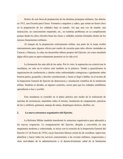 Dentro de esta línea de preparación de las distintas jerarquías militares, fue abierta,
en 1912, una Escuela para Clases. For