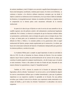 de carácter simultáneo y total. El objetivo era convertir a aquella fuerza heterogénea en una
fuerza más homogénea, tecnifica