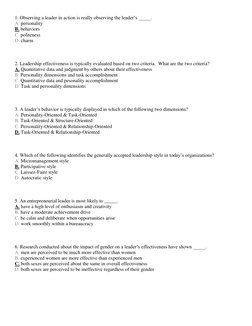 1. Observing a leader in action is really observing the leader’s _____.  
A. personality 
B. behaviors 
C. politeness 
D. cha