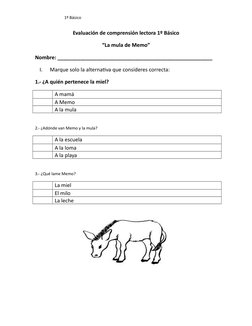 1º Básico 
Evaluación de comprensión lectora 1º Básico
“La mula de Memo”
Nombre: ____________________________________________