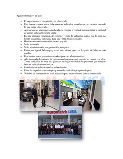 Que problemas vi en esto: 
 El negocio no es competente con el mercado 
 Una buena venta de autos debe contener vehícul